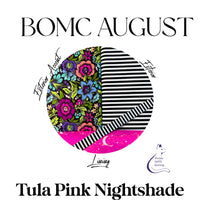 August BOMC HOWIE Fabric KIT - Tula PInk Nightshade - only 1 available